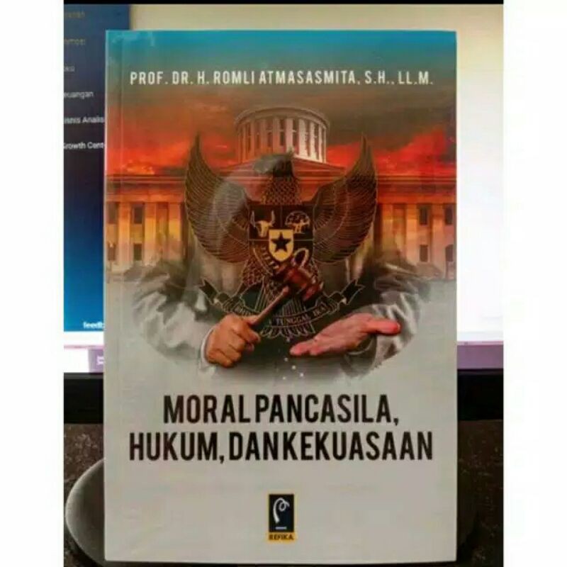 Moral Pancasila, Hukum dan Kekuasaan #Buku Original