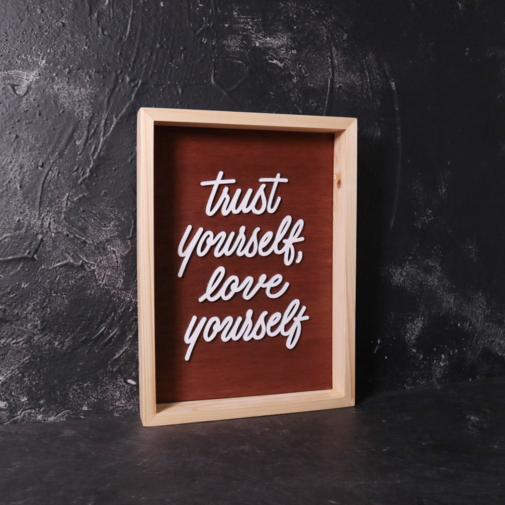 Magna Wooden Frame | Trust Yourself | 21 x 30 cm | Hiasan Dinding Kayu