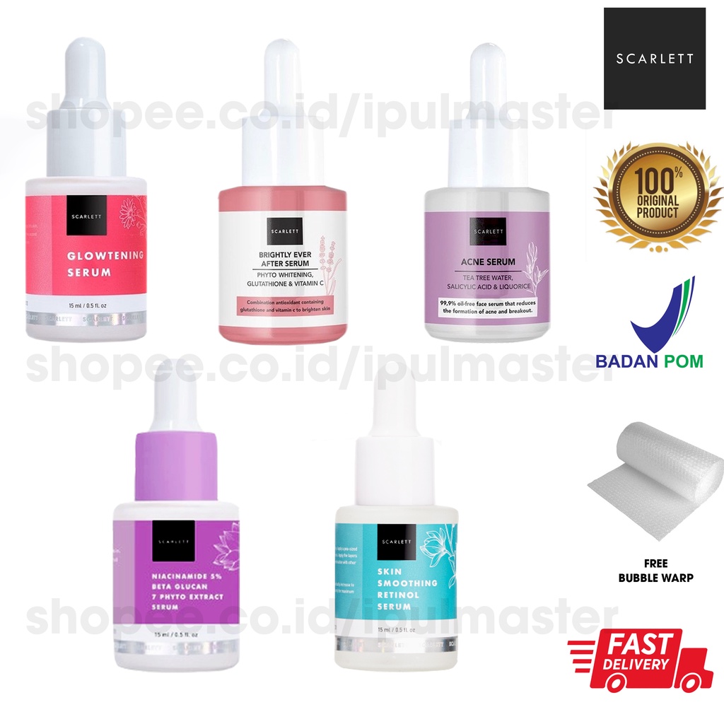 BPOM Scarlett Serum Whitening Acne Glowtening  Ever After Niacinamide Retinol 15ml