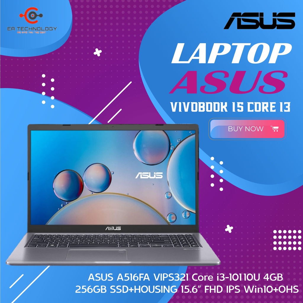 ASUS A516FA VIPS321 Core i3-10110U 4GB 256SSD+HOUSING 15.6”FHD IPS W10