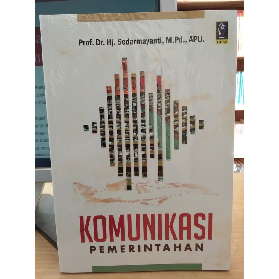 Komunikasi Pemerintahan - Sedarmayanti