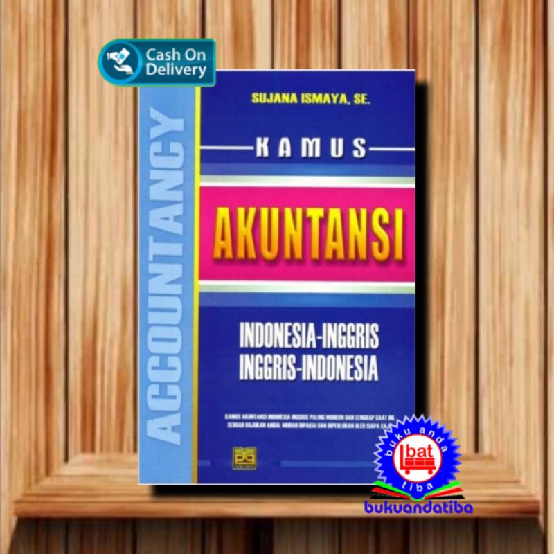 BUKU ORIGINAL - KAMUS AKUNTANSI -INDONESIA-INGGRIS - INGGRIS-INDONESIA - PUSTAKA SETIA