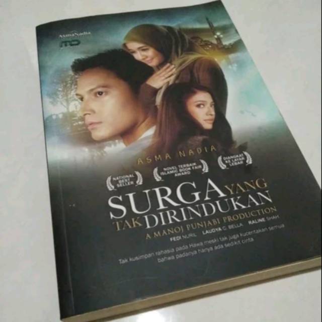 Surga yang tak dirindukan #asmanadia