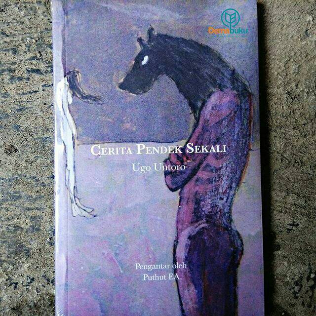 Cerita Pendek Sekali - Ugo Untoro