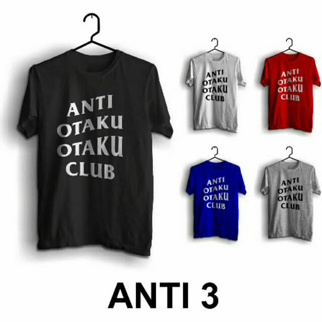 Jual Kaos anti otaku otaku club | Shopee Indonesia