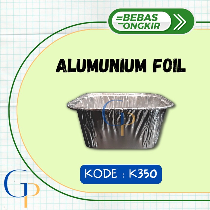 Alumunium Foil Cup K350/ Wadah Alumunium Foil Kotak