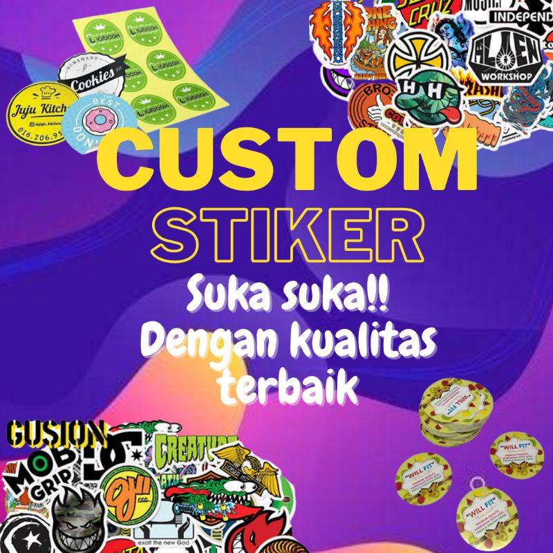 

Custom Stiker / Desain Stiker Sendiri / Stiker Murah / Stiker Anti Air /Bikin Sticker / Sticker Label / Label Makanan