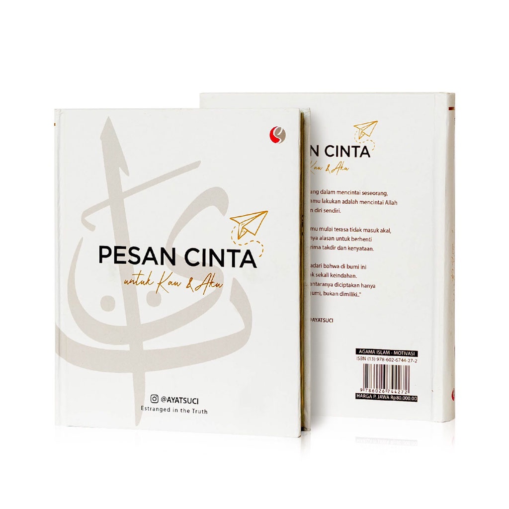 AYATSUCI - PESAN CINTA UNTUK KAU DAN AKU - BUKU MOTIVASI ISLAM