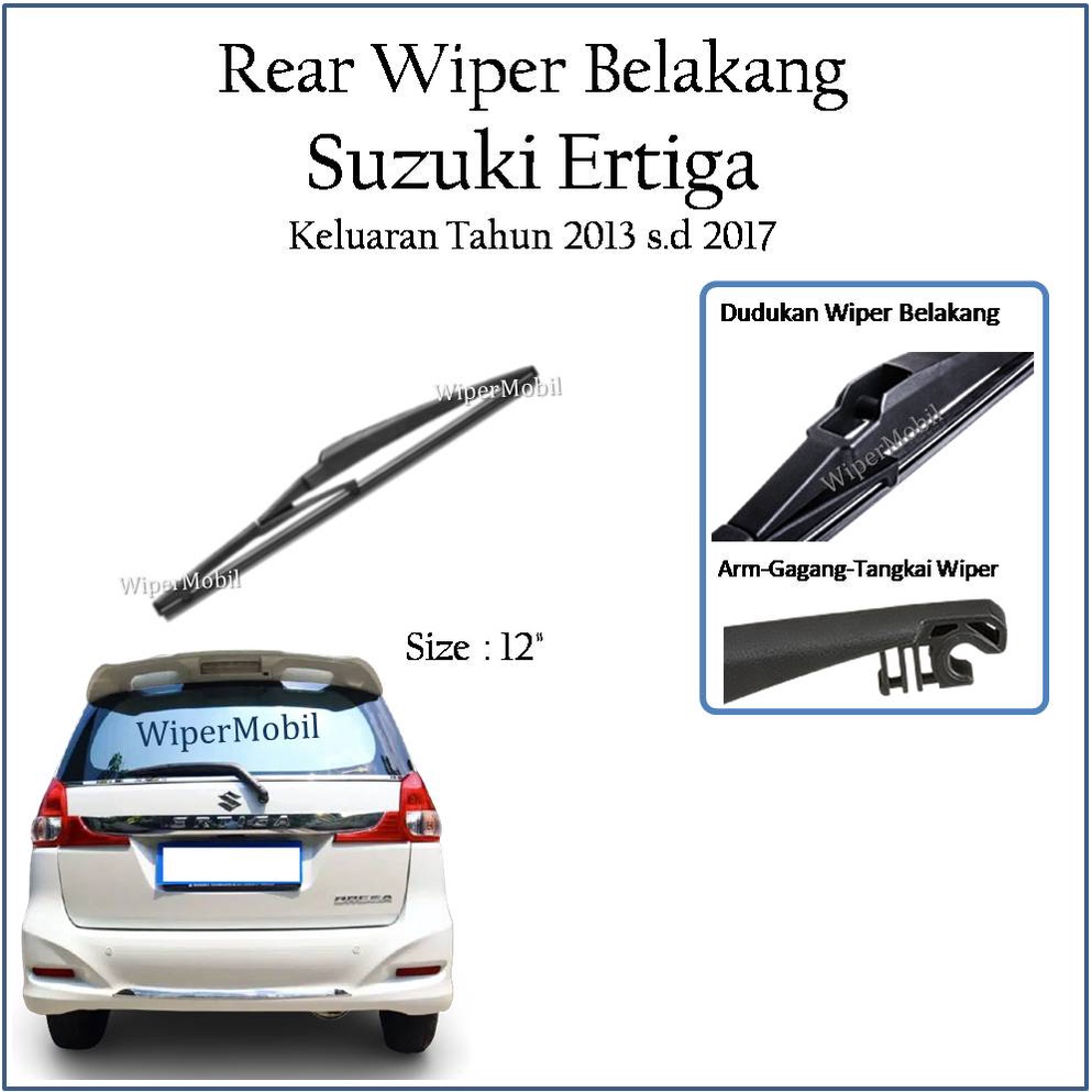 Wiper Kaca Belakang Suzuki Ertiga 2013 2014 2015 2916 2017