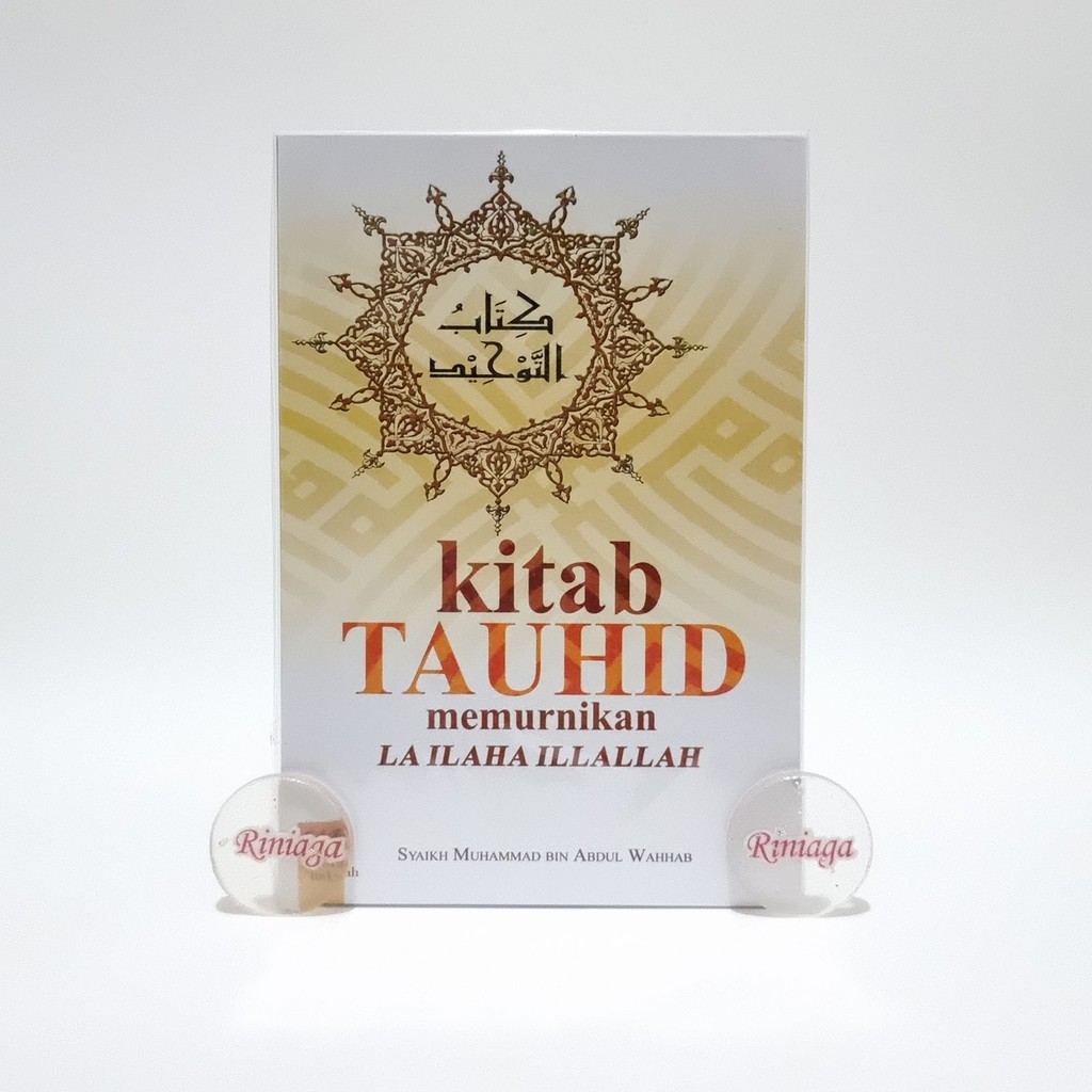 Kitab Tauhid [  Syaikh Muhammad bin Abdul Wahab - Media Hidayah ] Riniaga