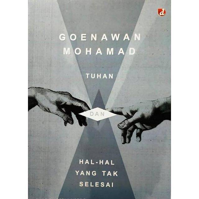 

Buku Tuhan dan Hal-hal yang Tak Selesai Esai Karya Goenawan Mohamad