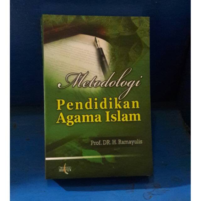 Ori Metodologi Pendidikan Agama Islam Prof Dr H Ramayulis Shopee Indonesia