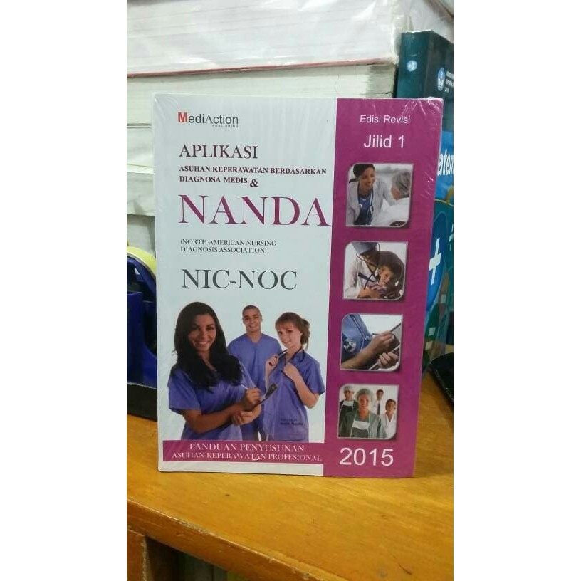 terbaru Buku Aplikasi Asuhan Kperawatan Berdasarkan NANDA NIC NOC.