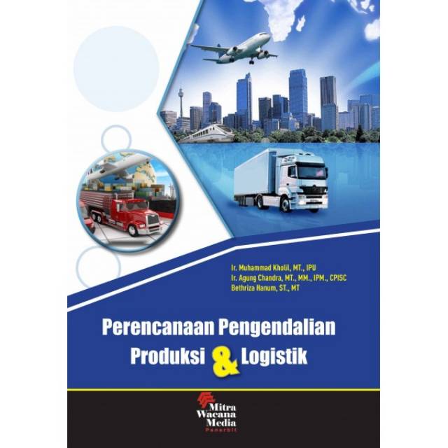 Buku Perencanaan Pengendalian Produksi Logistik By Muhammad Kholil Shopee Indonesia