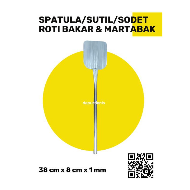 (SS) SPATULA ROTI BAKAR / SUTIL ROTI BAKAR / SODET ROTI BAKAR / SUTIL MARTABAK / SPATULA ROTI BAKAR