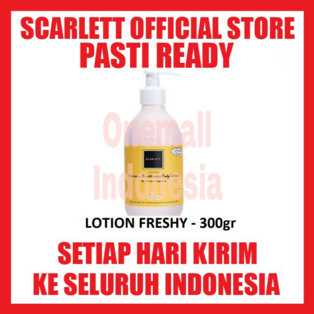 SCARLETT Whitening Body Lotion FRESHY By Felicya Angelista BodyLotion