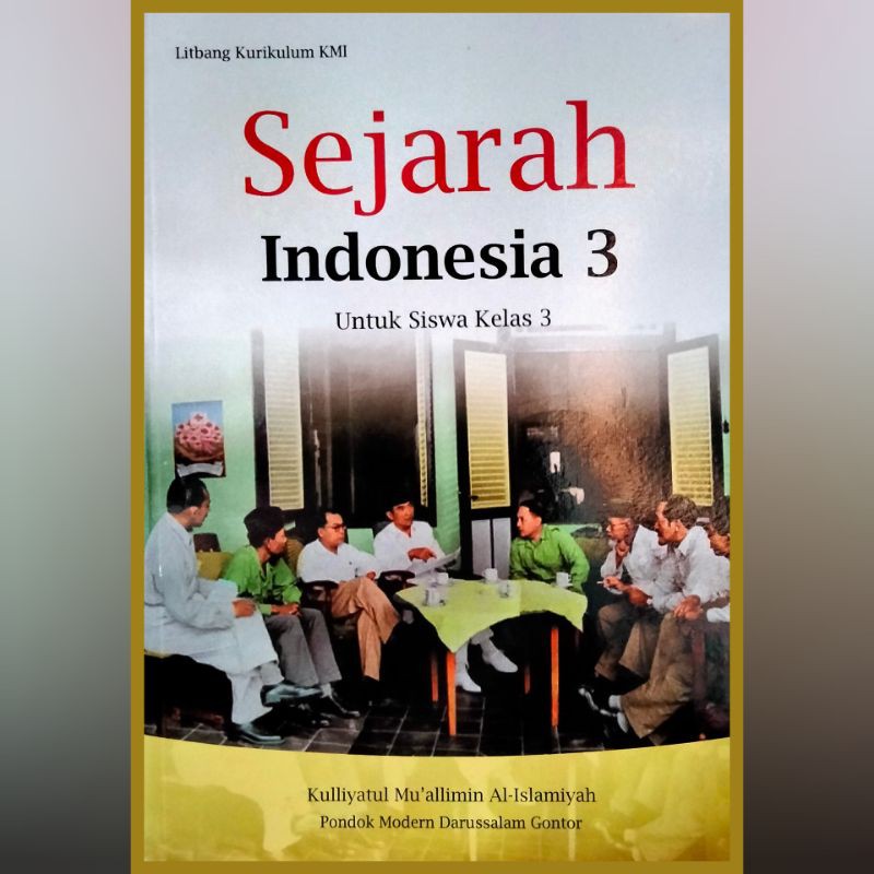 Sejarah  Indonesia Kls 3 KMI Gontor