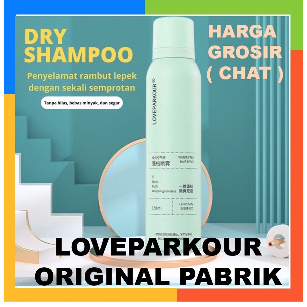 LOVEPARKOUR DRY SHAMPOO VIRAL Semprotan Rambut Cepat Kering 150ml Hair Spray Fluffy Hair Semprotan Rambut Anti Lepek Shampo Sampoo Sampo Original Vitamin Rambut Dan Pelurus Kusam Rusak Bercabang