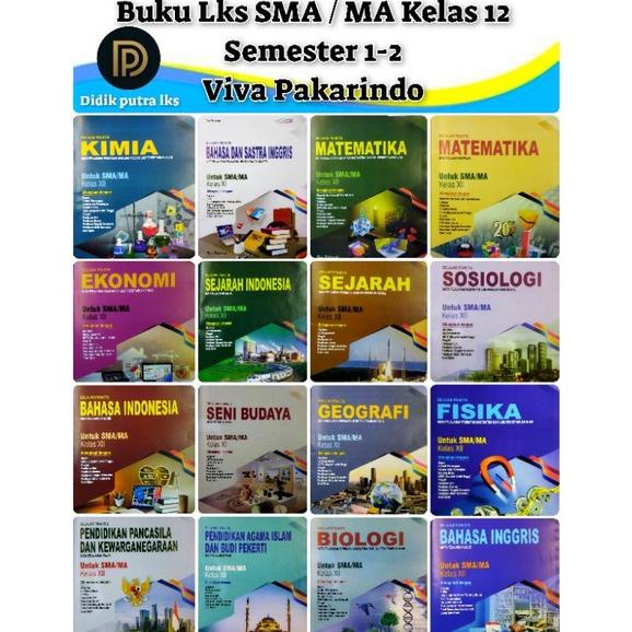 ((BISA COD)) Terbaru Buku LKS SMA / MA KELAS 12 semester 1 & 2 K.13 TA 2022/2023 l Viva pakarindo