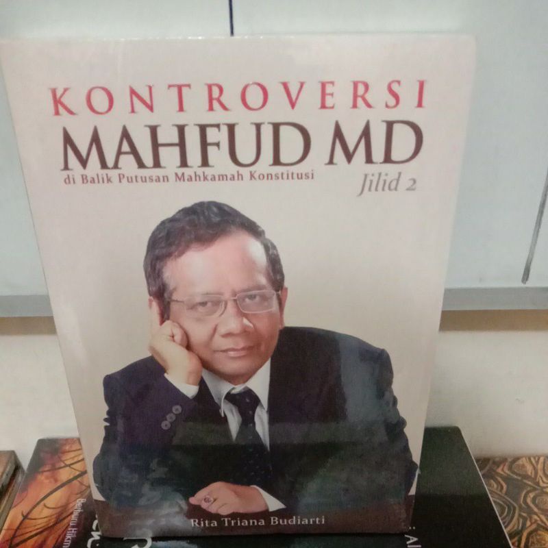 

BUKU KONTROVERSI MAHFUD MD DI BALIK PUTUSAN MAHKAMAH KONSTITUSI JILID 2