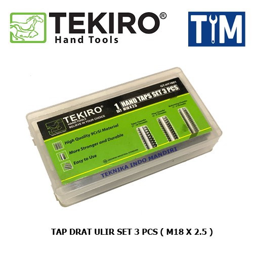 TEKIRO Tap Drat Ulir Set 3 PCS M18 x 2.5 / Hand Taps Set 3 PCS