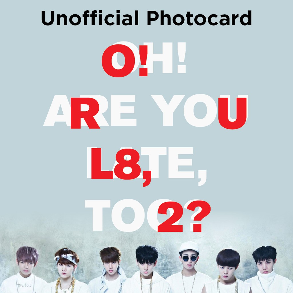 BTS - OH! R U L8 2? (Oh! Are You Late Too?)