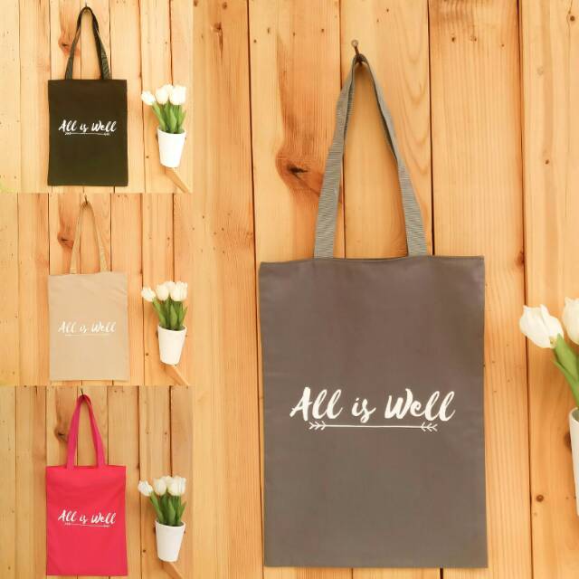 TOTEBAG ALL IS WELL (BISA COD) ADA RESLETING bahan drill halus premium