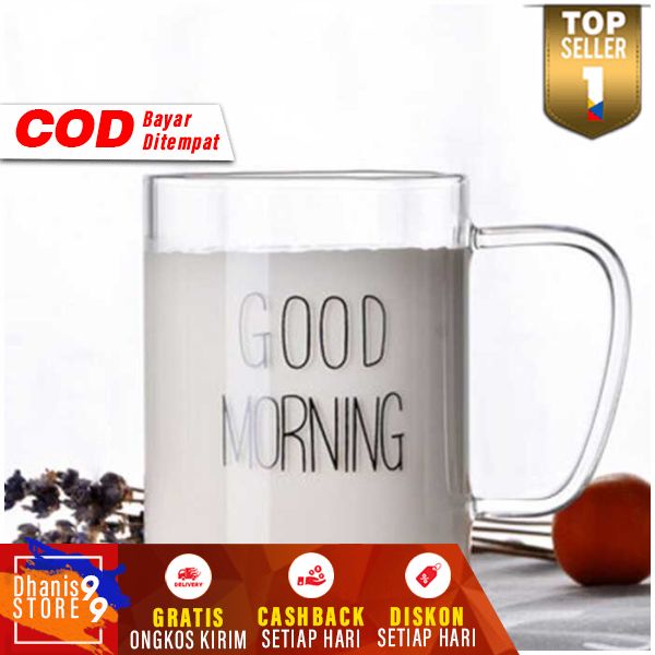 Gelas Cangkir Kopi Glass Coffee Mug Good Morning 400ml Transparant Gelas Minimalis Estetik Desain Kaca Unik