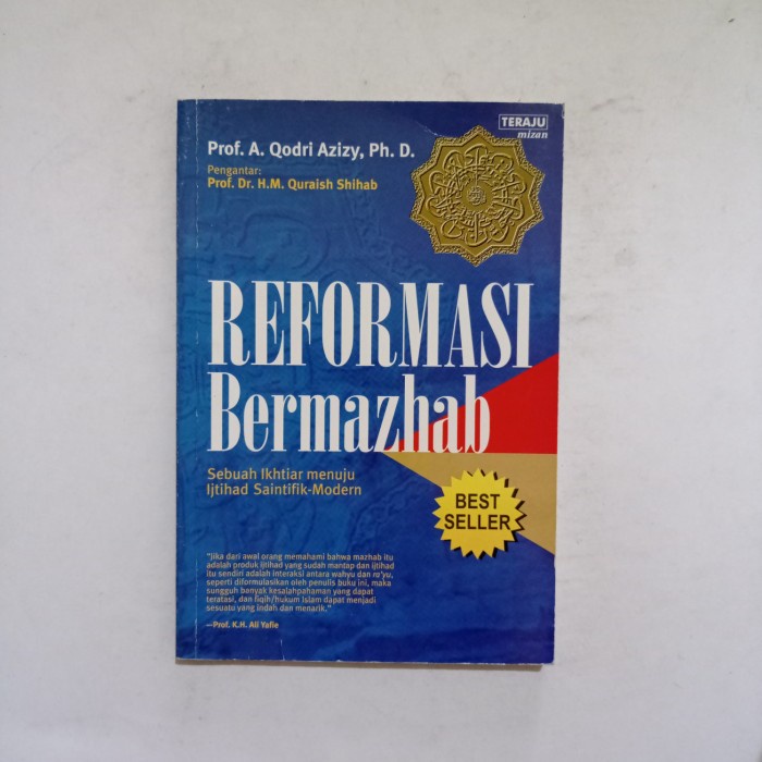 Reformasi Bermahzab Prof. A. Qodri Azizy