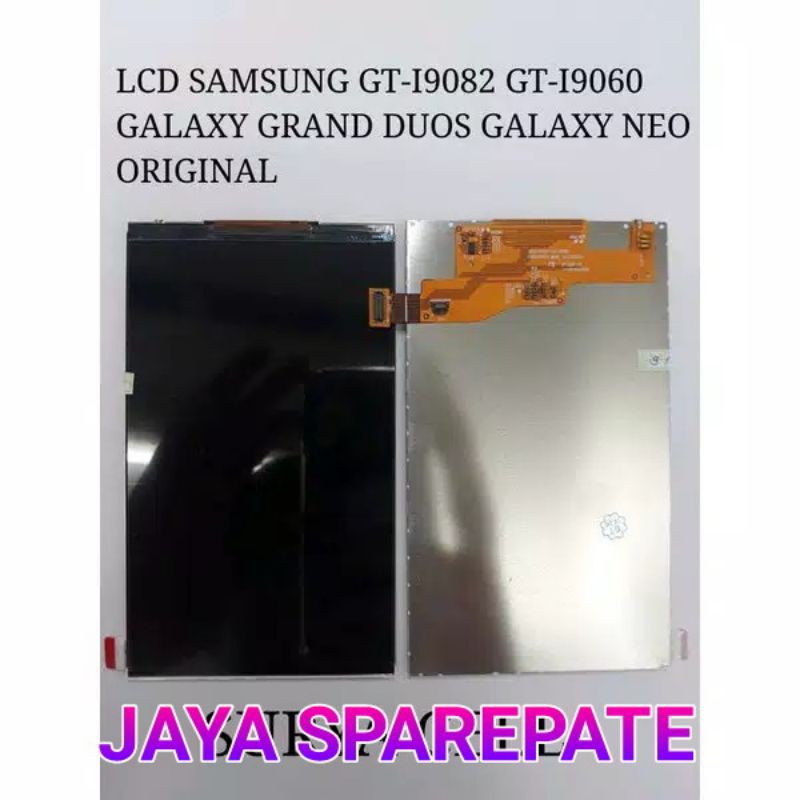 LCD SAMSUNG GT-I9082 GT-I9060 GALAXY GRAND DUOS GALAXY GRAND NEO ORIGINAL  ORIGINAL