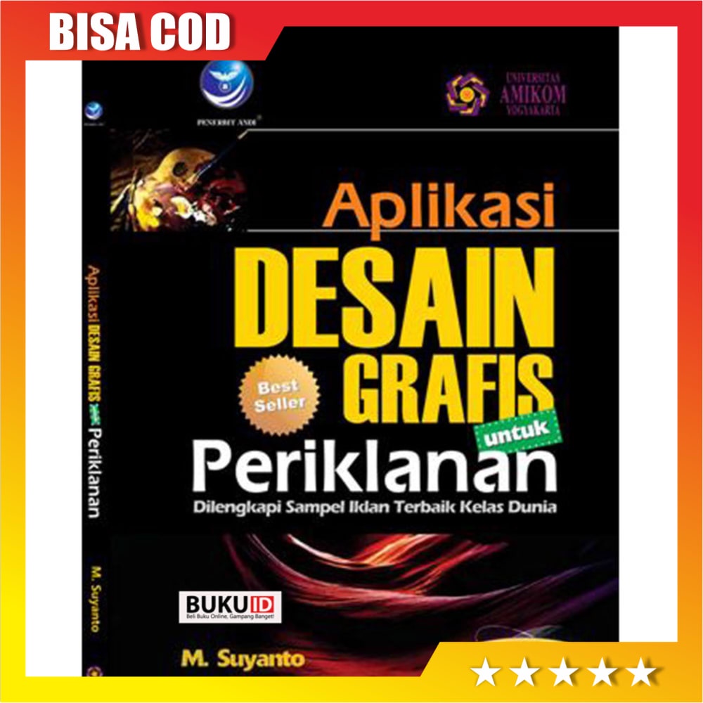 SIAP KIRIM Buku Aplikasi Desain Grafis Untuk Periklanan SIAP KIRIM Buku Aplikasi Desain Grafis Untuk Periklanan