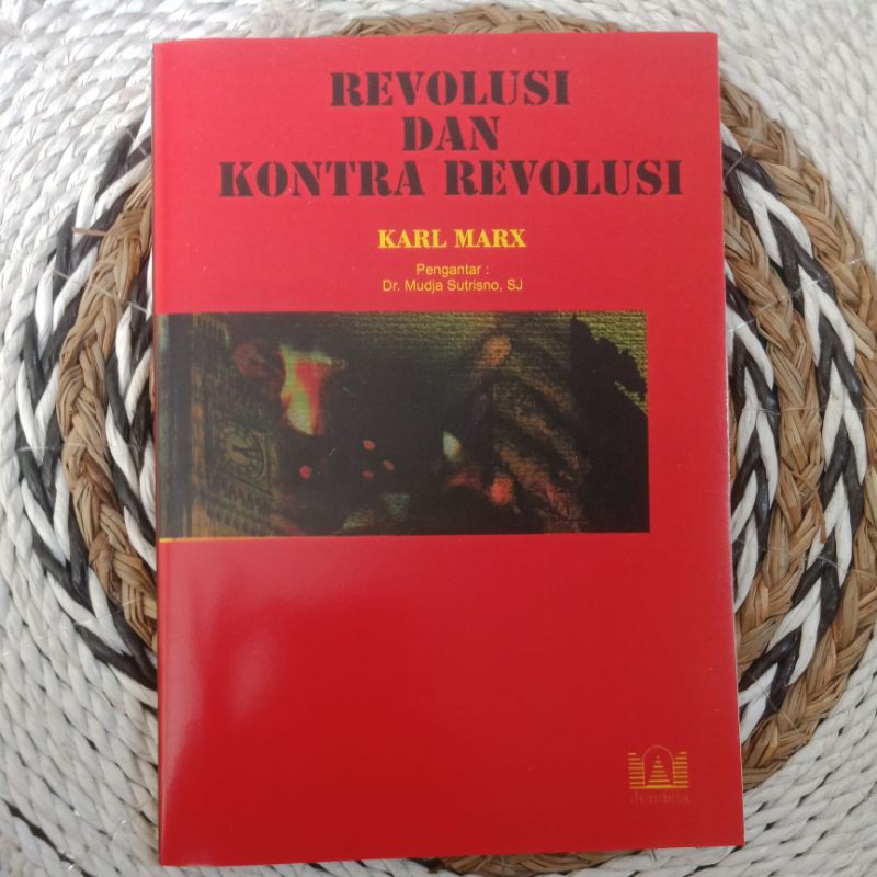 revolusi dan kontra revolusi -Karl Marx