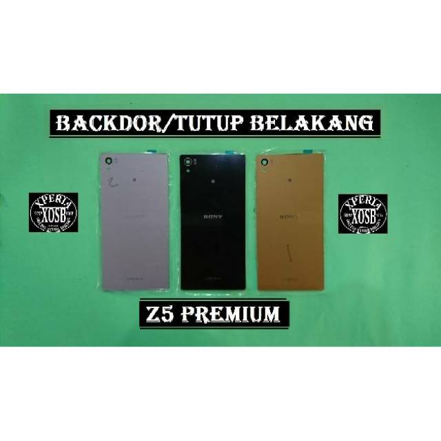 Backdor Xperia Z5 Big / Z5 Premium / Z4 Big / Z5p