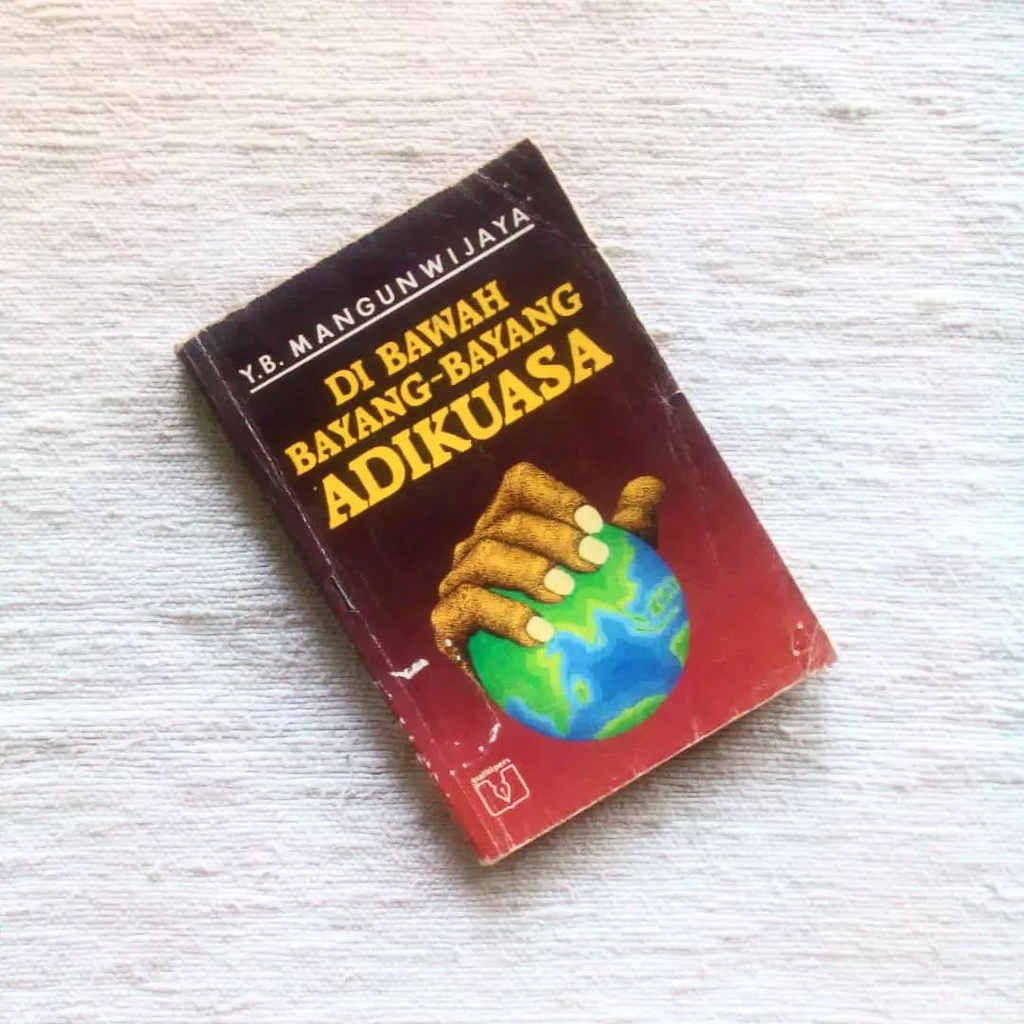 Di Bawah Bayang-Bayang Adikuasa | Y.B. Mangun Wijaya | Grafiti, 1987