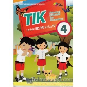 

❤BISA COD❤ BUKU TIK KELAS 4 SD KTSP 2006 PENERBIT ERLANGGA