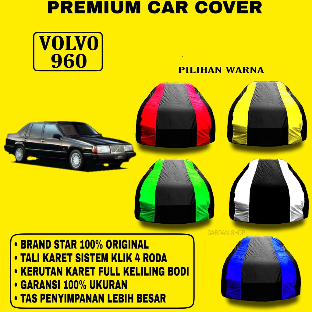 Body Cover VOLVO 960 Garis 2 WARNA Penutup Pelindung Bodi Mobil Volvo 960 PREMIUM