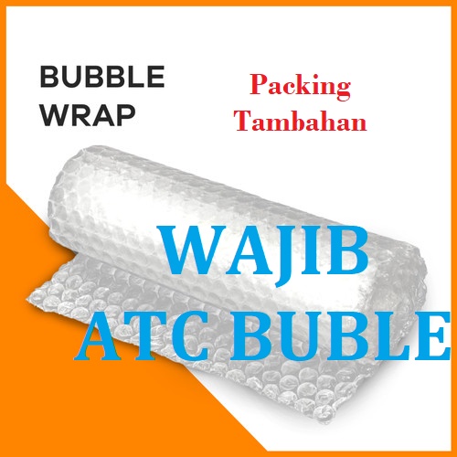 WAJIB ATC  wrap packing tambahan BUBLE WRAP BUBBLE WRAP BUBLEWRAP BUBBLEWRAP