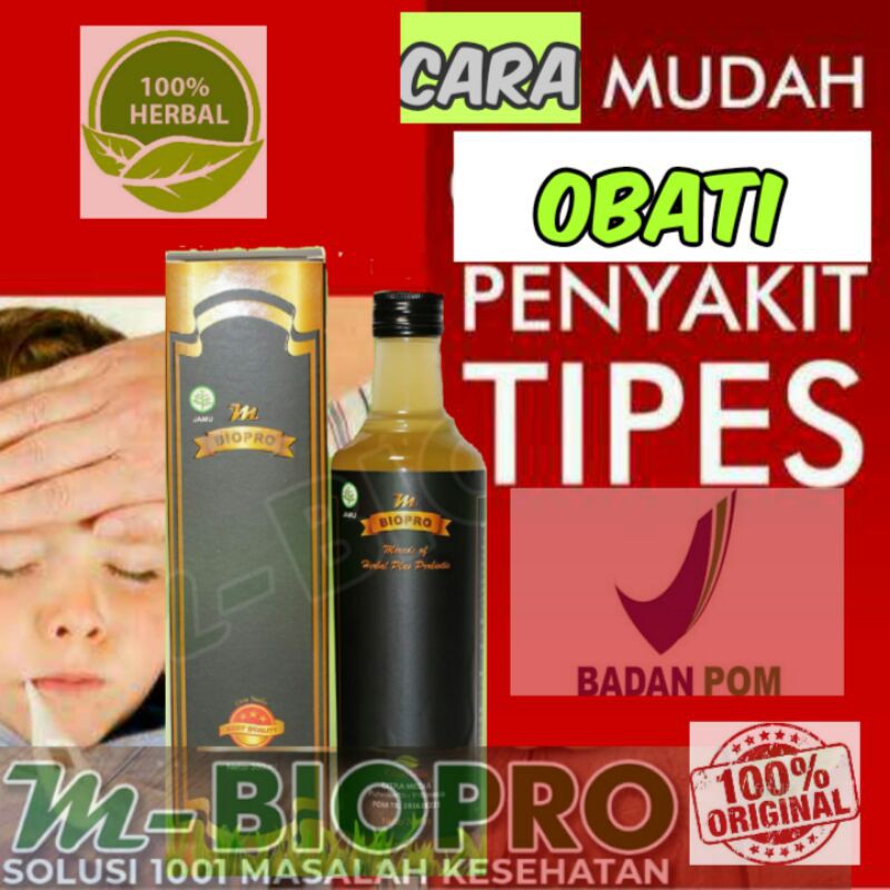 OBAT TIPES HERBAL l OBAT TIPES AMPUH l OBAT SAKIT TIPES ALAMI l OBAT PENYAKIT TIPES ANAK M BIOPRO