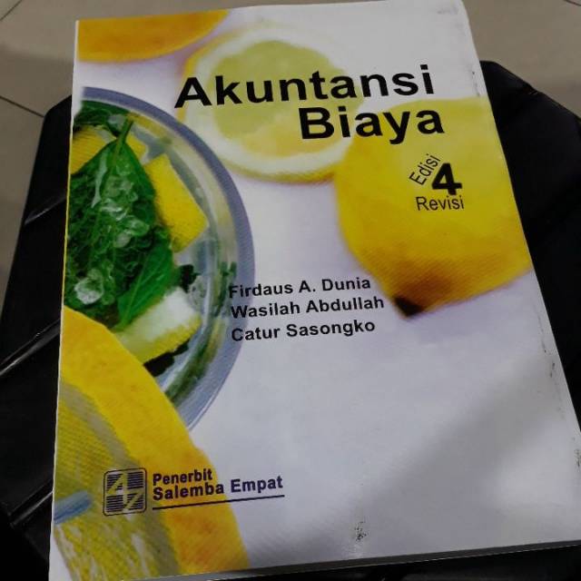 

JUAL BUKU AKUNTANSI BIAYA FIRDAUS A DUNIA WASILAH ABDULLAH CATUR SASONGKO EDISI 4 REVISI