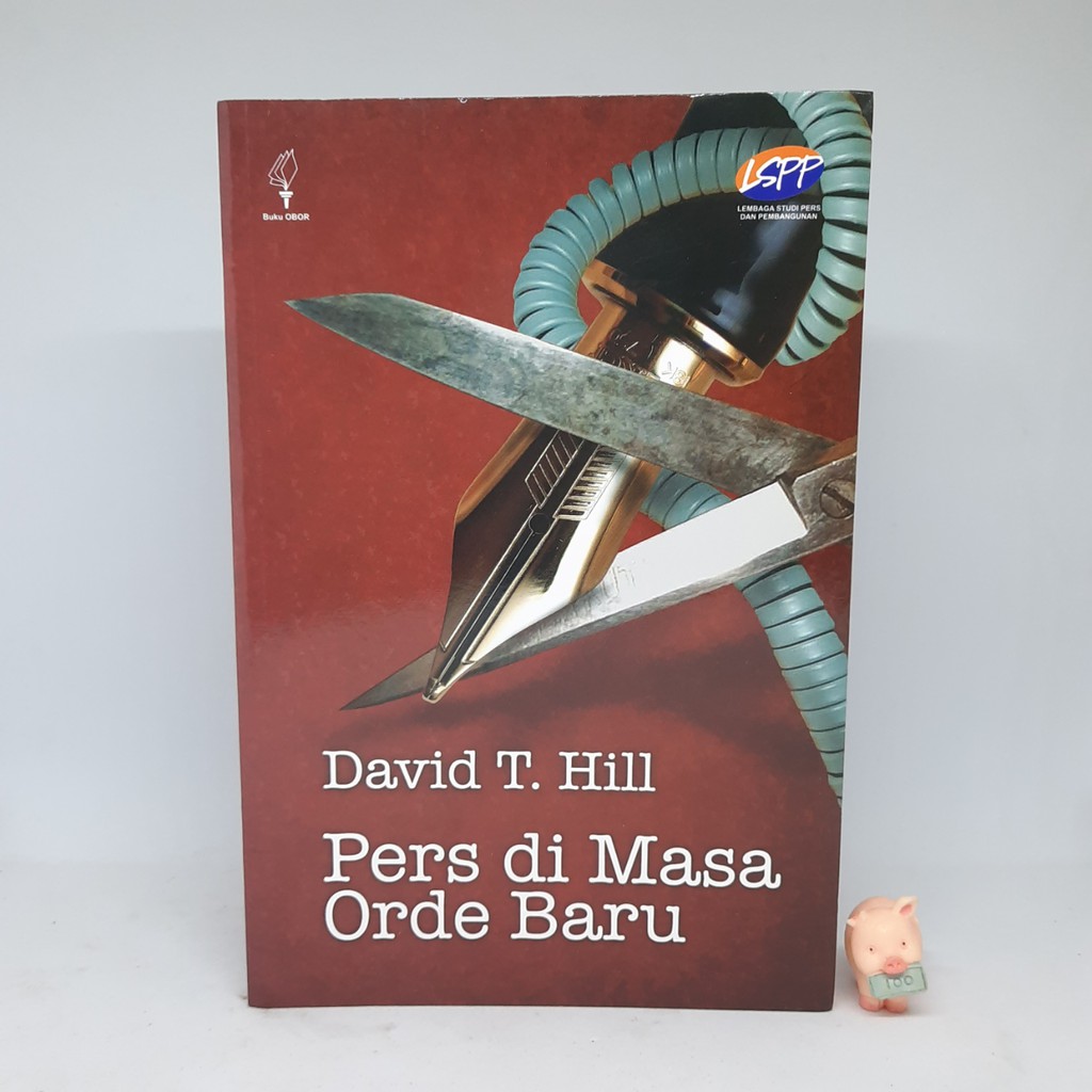 Pers di Masa Orde Baru – David T. Hill