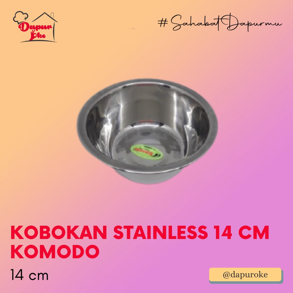 Kobokan Stainless 14 cm Komodo / Mangkok Tim Tebal