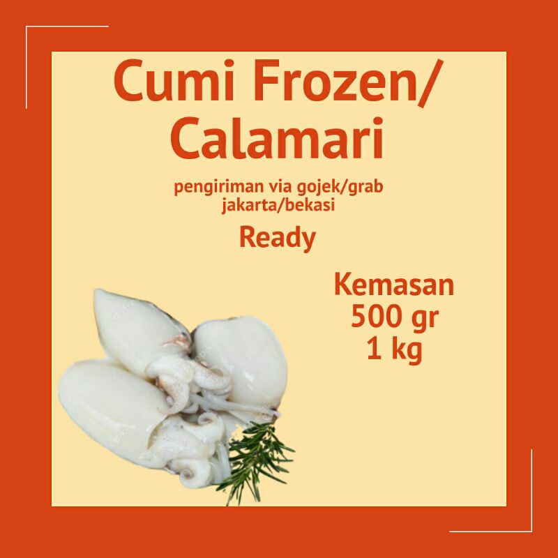 

Cumi Frozen/Calamari 500gr/ 1kg
