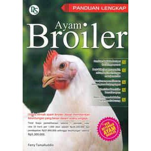 BUKU AGRIBISNIS Panduan Lengkap Ayam Broiler Plus VCD