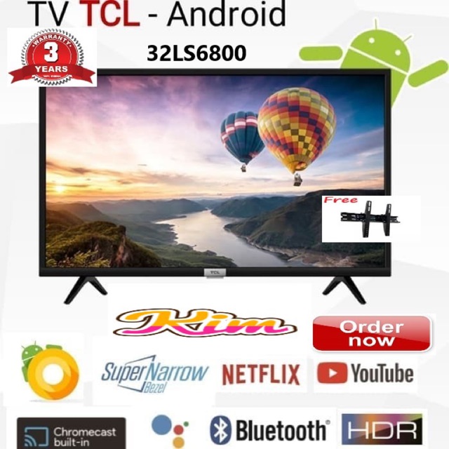 TCL LED TV 32 inch 32LS6800 SMART ANDROID 9.0 FHD HDR FREE BREKET
