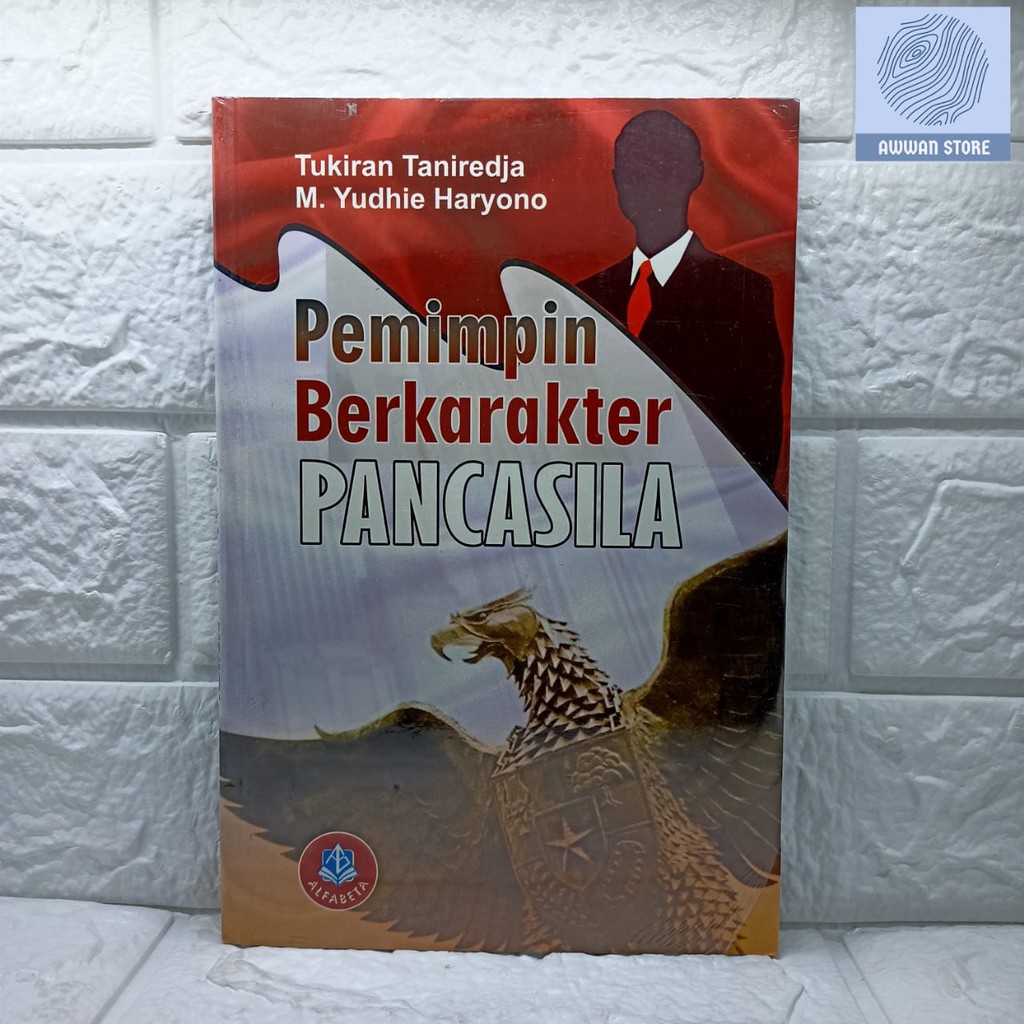 

Pemimpin Berkarakter Pancasila - Tukiran Taniredja