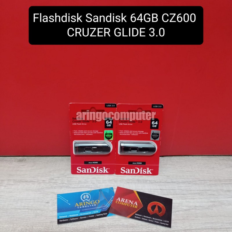 Flashdisk Sandisk 64GB CZ600 CRUZER GLIDE 3.0