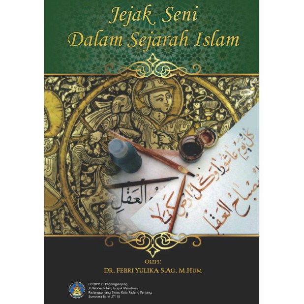 Jejak Seni Dalam Sejarah Islam Buku Sejarah Seni Islam Buku Islami Shopee Indonesia