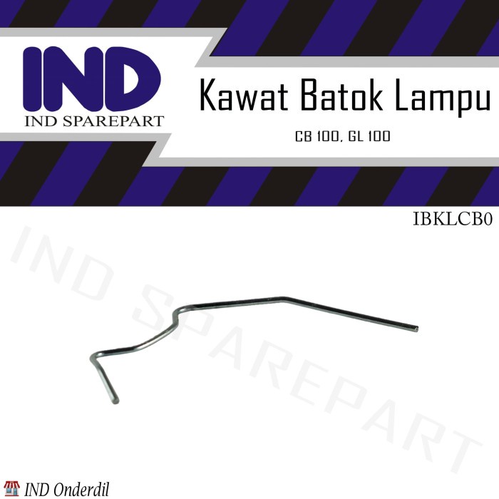 IND Onderdil Kawat/Klip Batok Lampu Depan GL 100/GL100 & CB 100/CB100