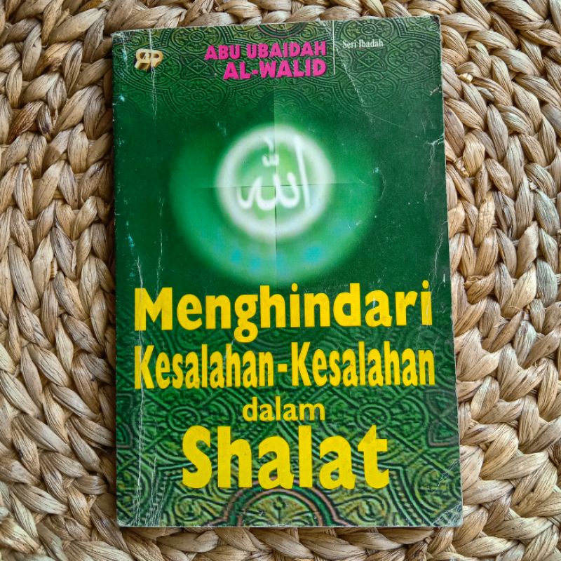 Buku Seri Ibadah Menghindari Kesalahan Dalam Sholat