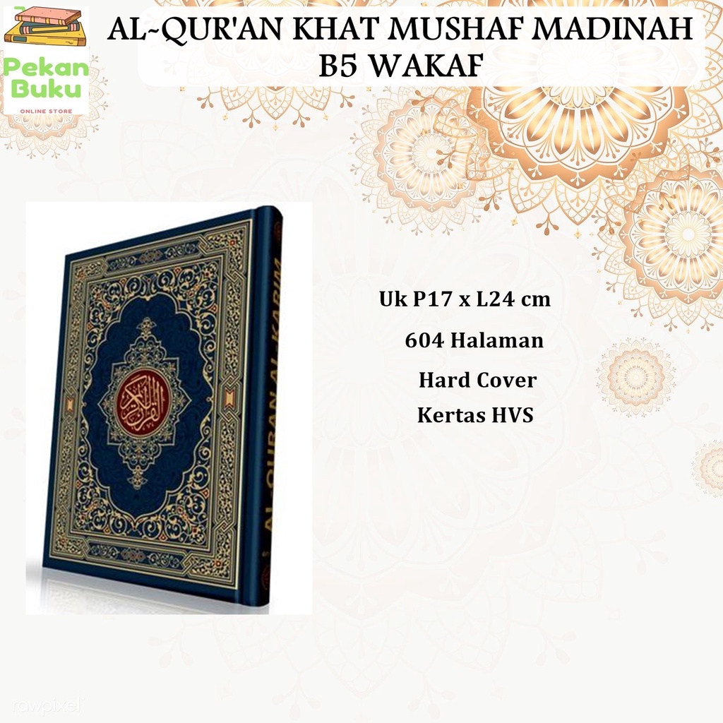 AL-QUR'AN KHAT MUSHAF MADINAH WAKAF B5